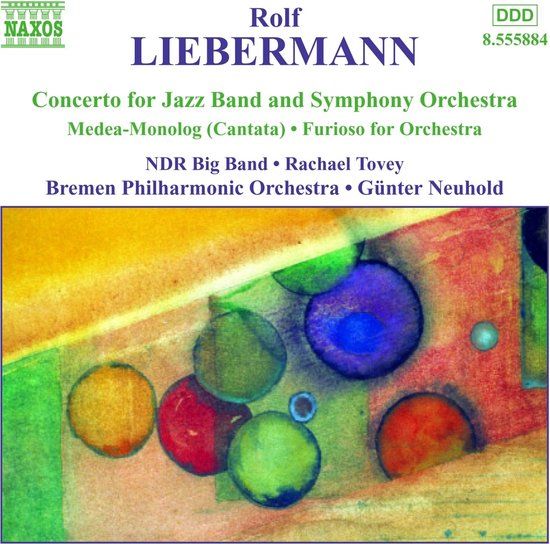 Concerto Naxos Bremen Philharmonic Orchestra, Günter Neuhold - Liebermann: Concerto For Jazz Band And Symphony Orchestra (CD)