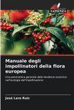 Manuale OmniScriptum SRL Manuale degli impollinatori della flora europea