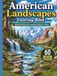 American Landscapes Coloring Book: 60 Detailed Relaxing Nature Scenes for Adults
