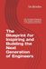 The Blueprint for Inspiring and Building the Next Generation of Engineers: The Complete Roadmap from Student Aspiration to Engineering Success