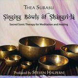 Bertus Distributie Thea Surasu Singing Bowls Of Shangri-La (Remastered)
