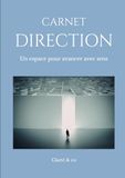 Carnet Direction: Un espace pour avancer avec sens