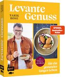 Levante Genuss für ein gesundes, langes Leben: Mit Tipps der Longevity-Expertin Pia Möller