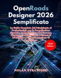 OpenRoads Libri GmbH OpenRoads Designer 2026 Semplificato