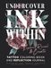 Undercover Ink Within: Tattoo Coloring Book and Reflection Journal. Explore, Reveal and Create.