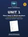 Grade 4 mathematics Unit. 1. Place Value & Whole Numbers: All-in-one Homeschool Edition