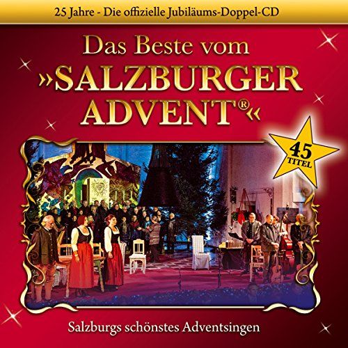 Das Salzburger Advent Das Beste Vom Salzburger Advent - 25 Jahre CD