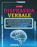 Disprassia Verbale: Il Grande Quaderno Operativo per Genitori e Caregiver