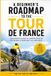 A For the Love of Simplicity A Beginner's Roadmap to the Tour de France
