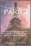 Guida Parigi Guida Di Viaggio A Parigi 2026