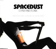Gym Spacedust Gym And Tonic (Radio / Original Mix / Space Groove) CD