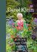 Life in a Cottage Garden: A delightful, personal account of a year spent delighting in and cherishing a beautiful garden from the BBC’s Carol Klein