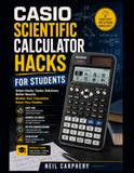 CASIO SCIENTIFIC CALCULATOR HACKS FOR STUDENTS