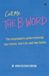 Call Libri GmbH Call Me THE B-Word