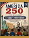 America at 250: Student Workbook: Companion Activities for A Story of Our Journey