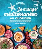 Je mange méditerranéen au quotidien