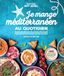 Je mange méditerranéen au quotidien