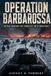 OPERATION BARBAROSSA: The Nazi Invasion That Turned The Tide Of World War II