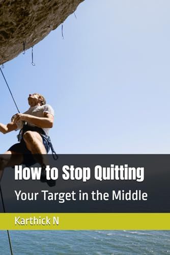 How to Stop Quitting: Your Target in the Middle