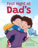 First Workman Publishing First Night At Dad's Paperback