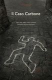 Il caso Carbone: Lapio 1922: delitto, onore e giustizia nell'Irpinia del primo Novecento