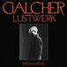 Information Galcher Lustwerk - Information (LP) (25th Anniversary Edition) (Coloured Vinyl)