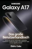 Samsung Galaxy A17 – Das große Benutzerhandbuch