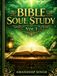 BIBLE SOUL STUDY BOOK 1: HOW TO LIVE A SPIRITUAL LIFE