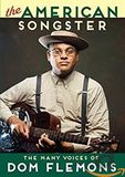 Sonic Rendezvous Dom Flemons - The American Songster (DVD)