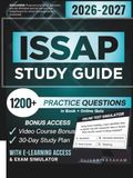 ISSAP STUDY GUIDE 2026 – 2027: Expanded Edition