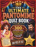 The Ultimate Pantomime Quiz Book