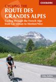 Cycling Cicerone Press Cycling the Route des Grandes Alpes