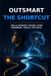 Outsmart Libri GmbH Outsmart the Shortcut: Use AI Without Losing Your Judgment, Skills, or Voice