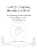 The Stress Response Decoder Workbook