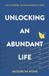 Unlocking Bol Unlocking an Abundant Life