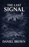 The Libri GmbH The Last Signal Hardcover