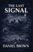 The Libri GmbH The Last Signal Hardcover