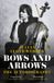 Bows and Arrows: The Autobiography