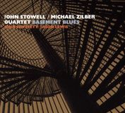 Sonic Rendezvous Origin Records John Stowell - Basement Blues