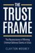 The Trust Frame: The Neuroscience of Winning Criminal Defense Clients in Crisis