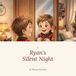 Ryan's Silent Night