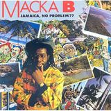 Sonic Rendezvous Macka B - Jamaica, No Problem?? (CD)