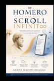 De Homero al scroll infinito: Vocabulario, literatura y arte que no sabías que ya usabas