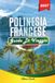 GUIDA DI VIAGGIO POLINESIA FRANCESE 2027
