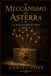 Il Meccanismo di Asterra – La Luce di Mille Anni: Un mystery archeologico tra enigmi, astronomia e antichi dispositivi