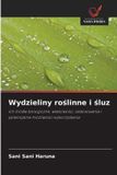 Wydzieliny OmniScriptum SRL Wydzieliny roślinne i śluz
