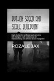 PYTHON SPEED AND SCALE BLUEPRINT