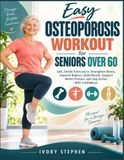 Easy Osteoporosis Workout for Seniors Over 60