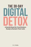The 30-Day Digital Detox