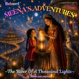 MEENA AND THE RIVER OF THE THOUSAND LIGHTS